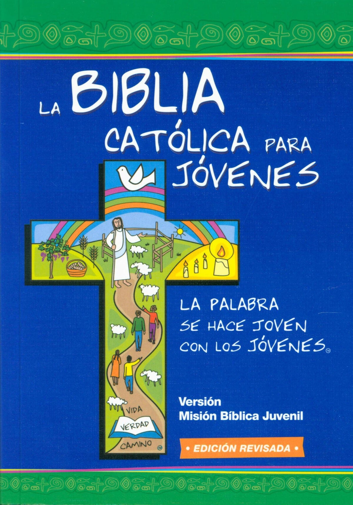 La Biblia Catolica para Jovenes