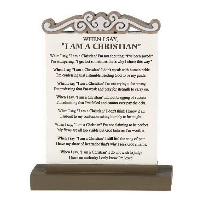 I AM A CHRISTIAN TABLE TOP PLAQUE