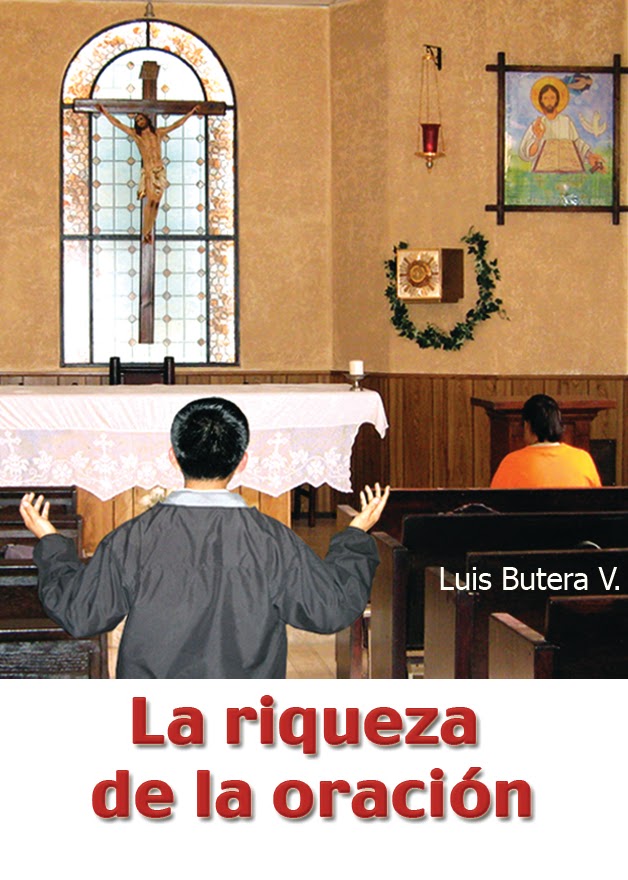 LA RIQUEZA DE LA ORACIÓN