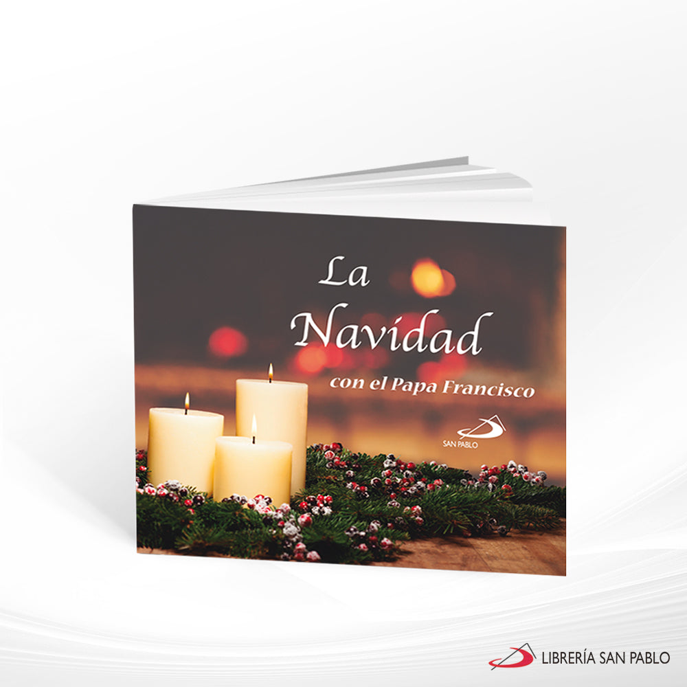 LA NAVIDAD CON EL PAPA FRANCISCO – SAN PABLO