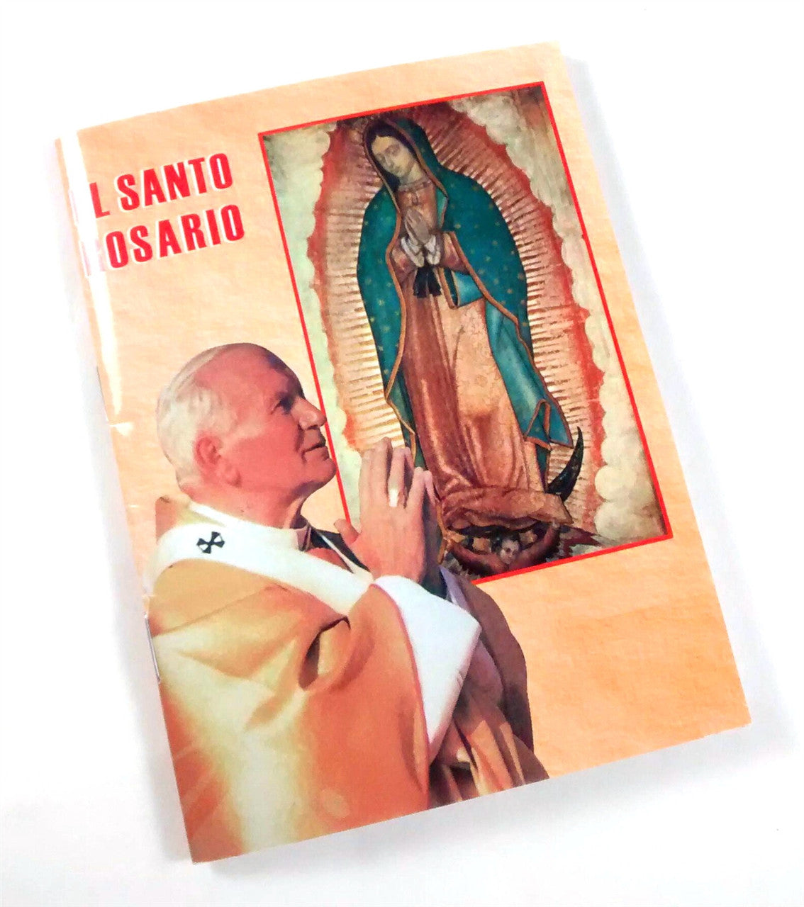 EL SANTO ROSARIO (Imagen del Papa Juan Pablo II y la Imagen V de Gpe)