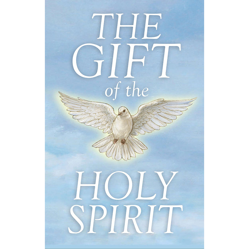 THE GIFT OF THE HOLY SPIRIT