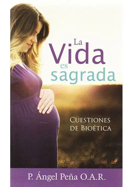 LA VIDA ES SAGRADA