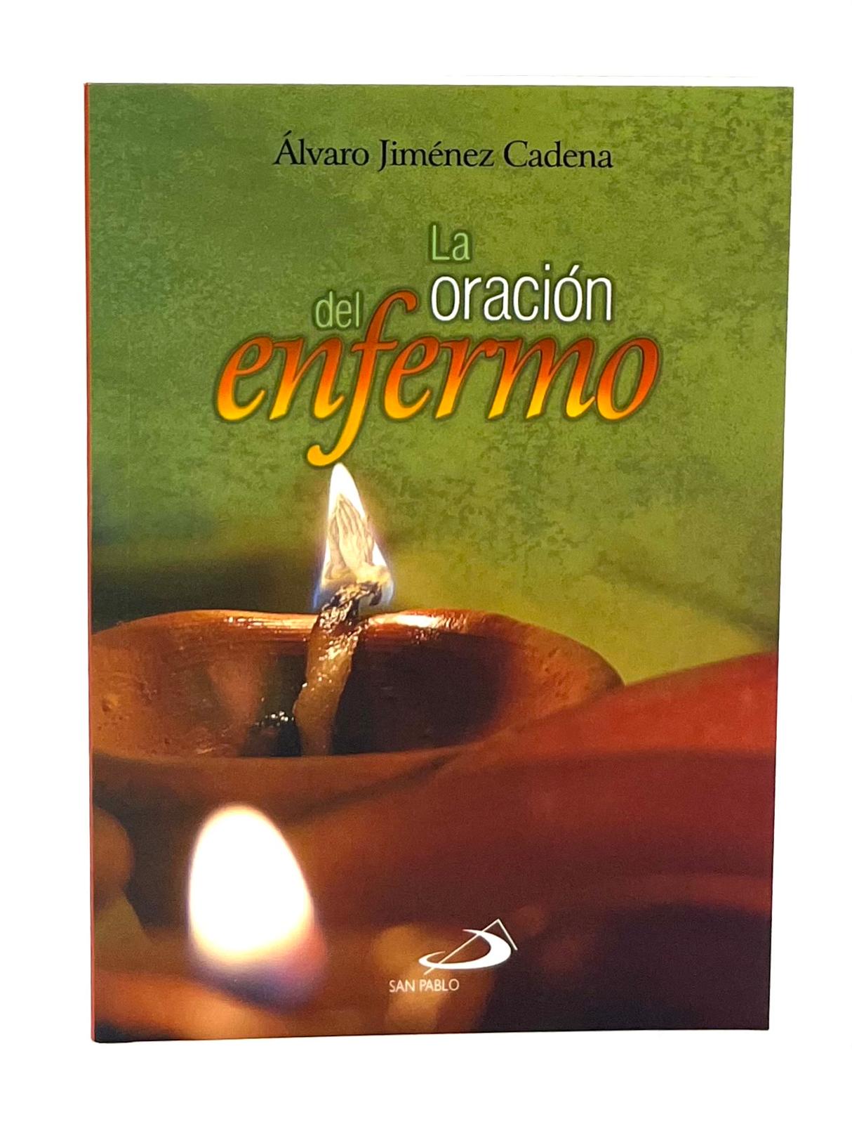 La Oracion del Enfermo