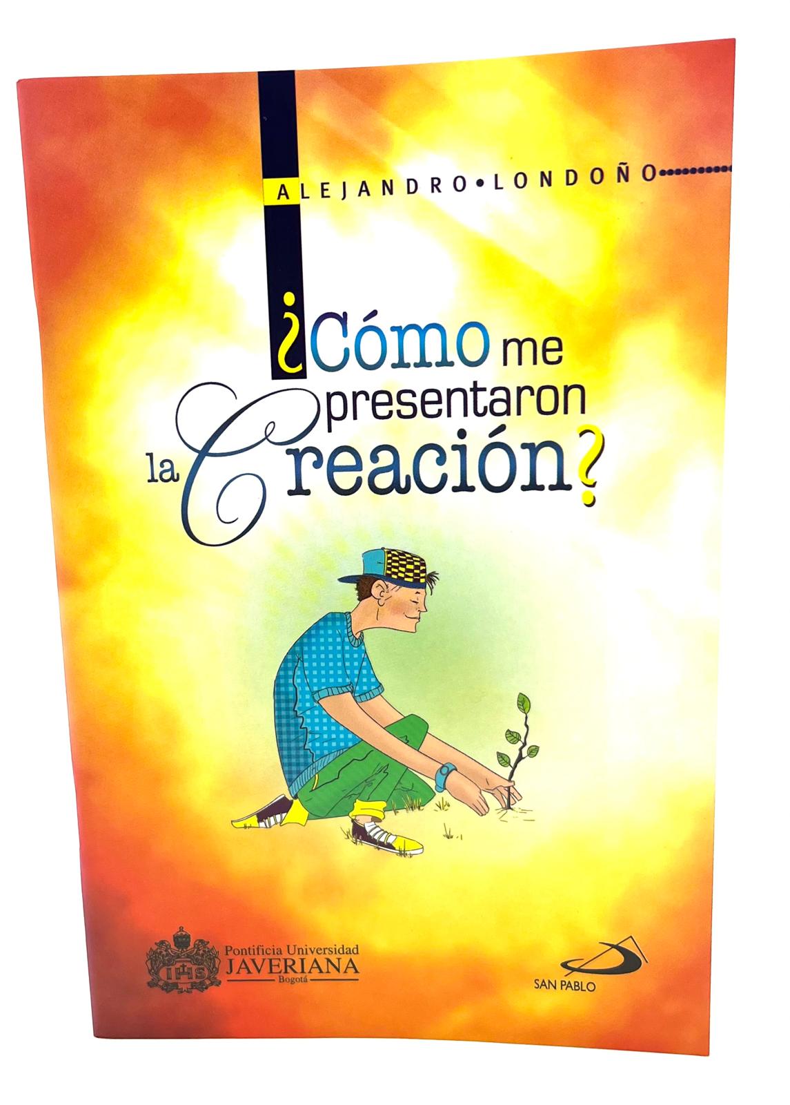 Como me presentaron la CREACION