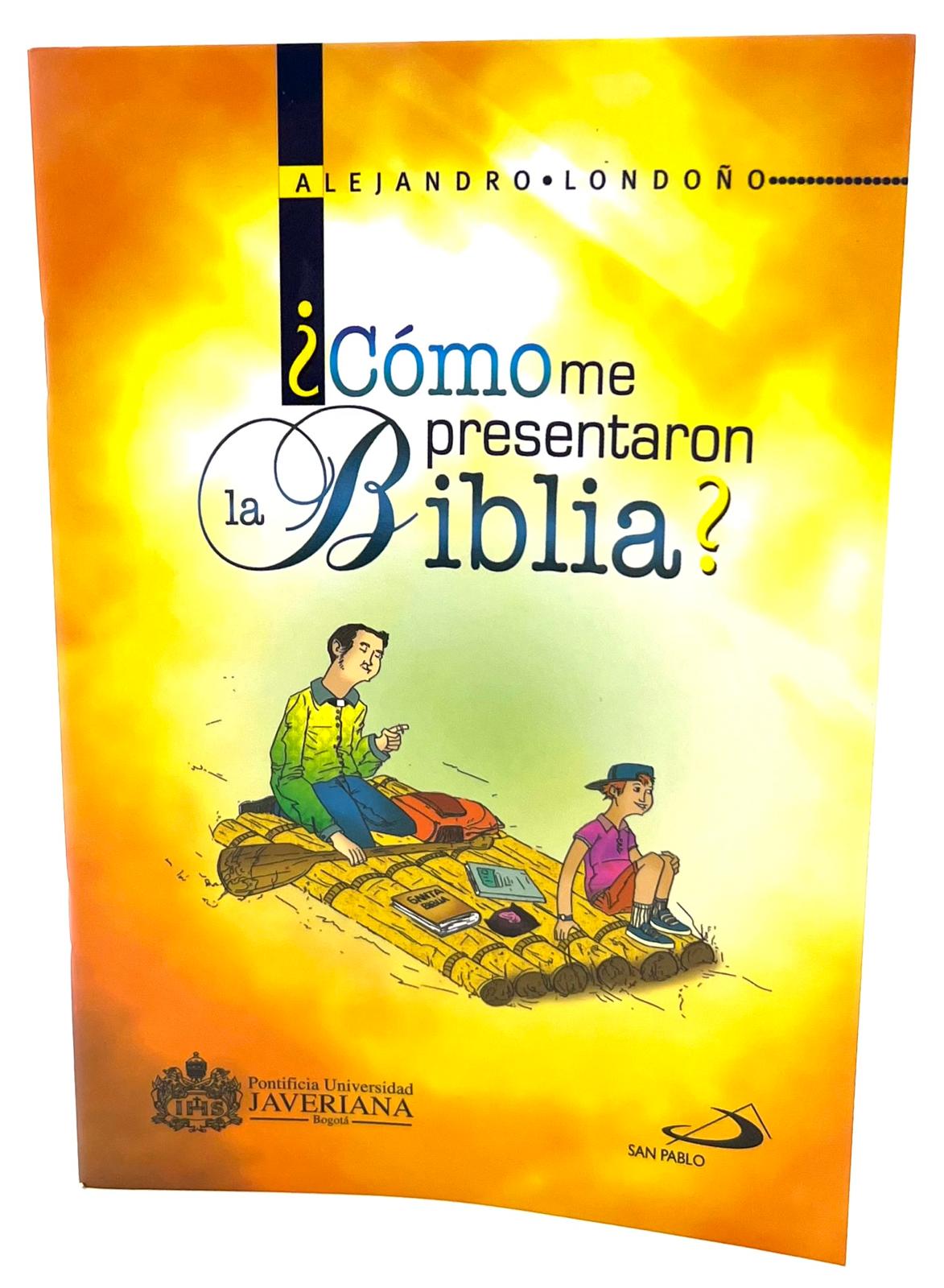 Como me presentaron la BIBLIA