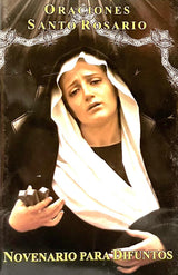 Oraciones Santo Rosario (Novenario para Difuntos)