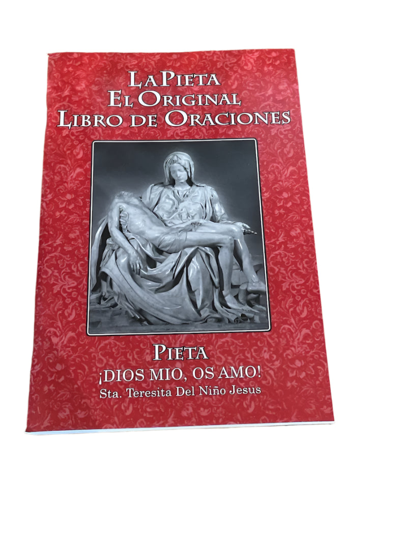 LA PIETA, EL ORIGINAL LIBRO DE ORACIONES (Libro Grande)