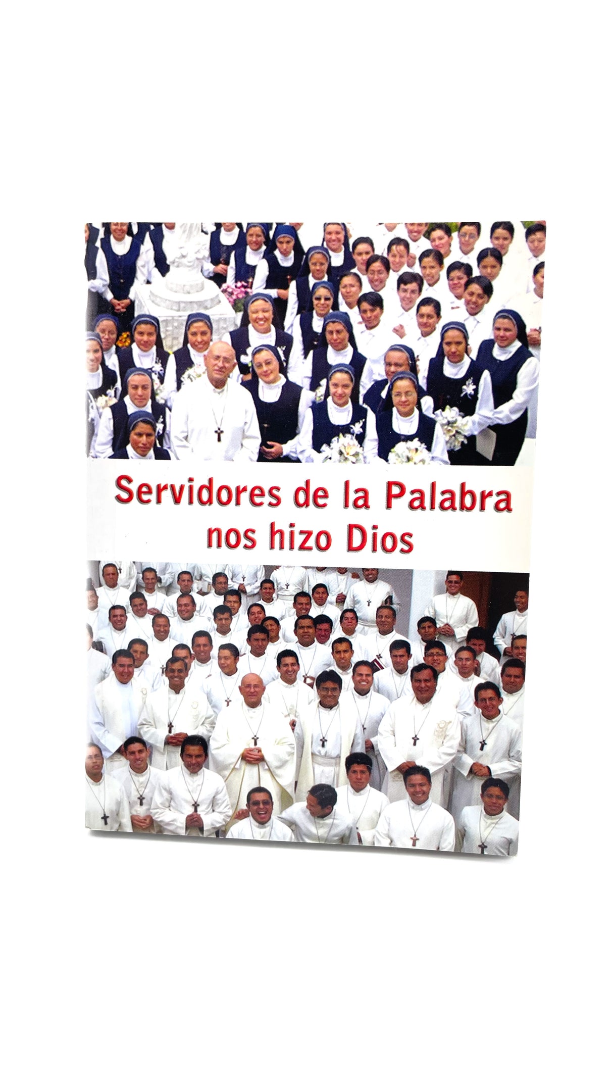 Servidores de la Palabra nos hizo Dios