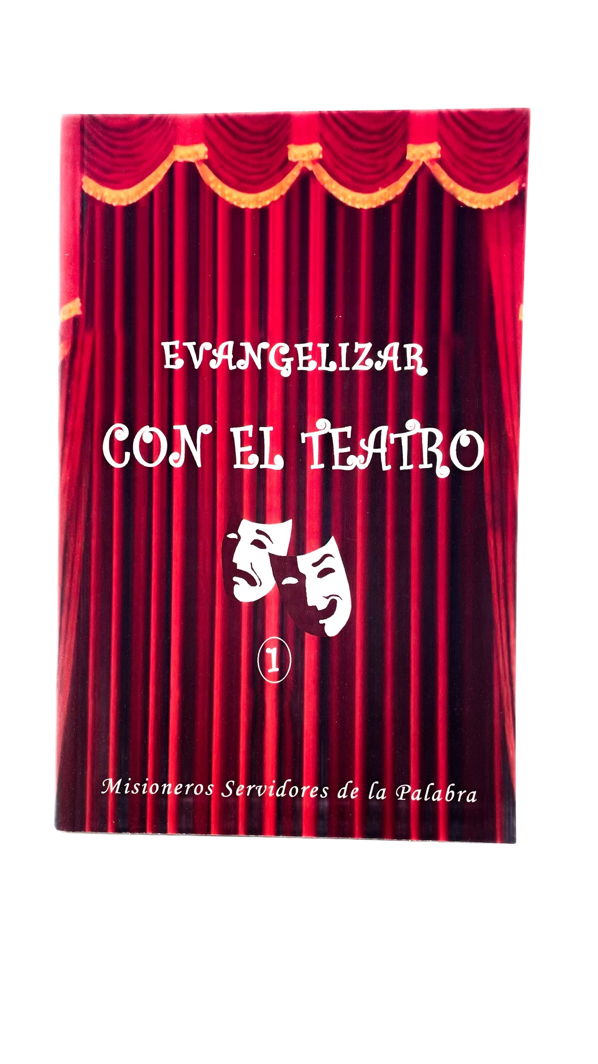 EVANGELIZAR CON EL TEATRO