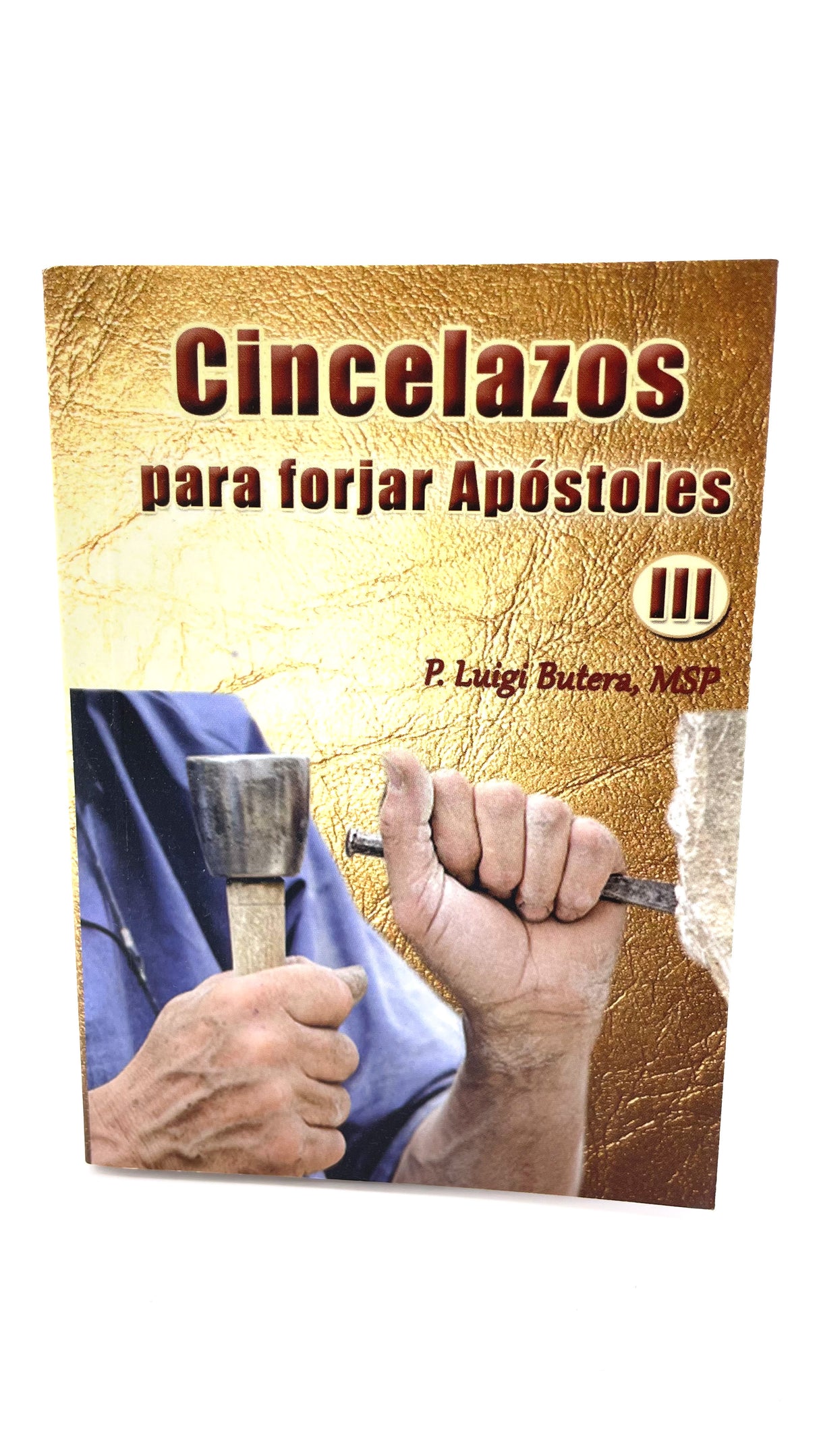 Cincelazos para forjar A...III