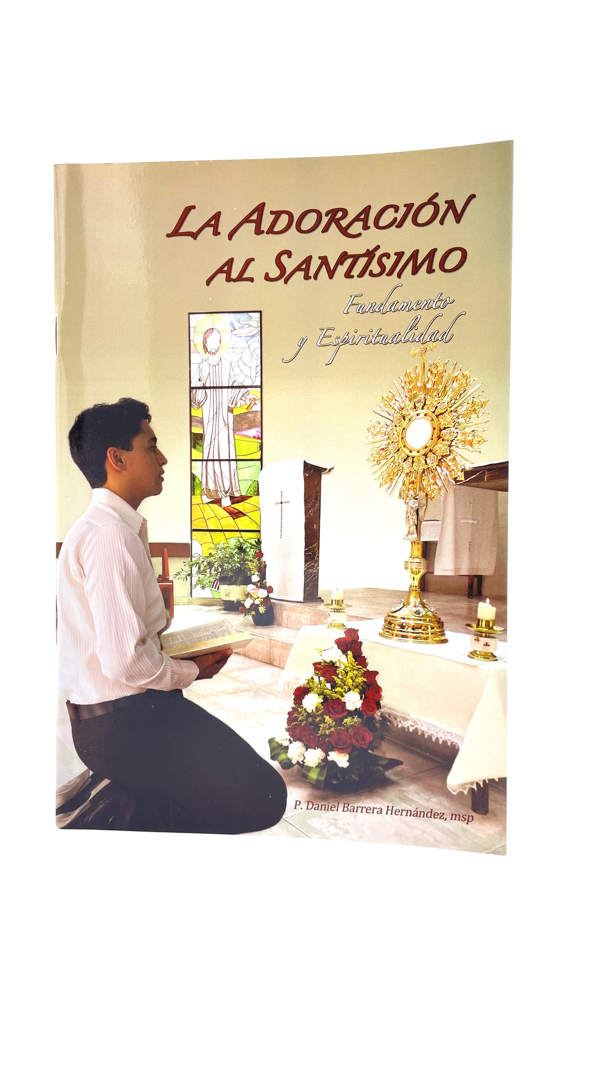 La Adoracion al Santisimo