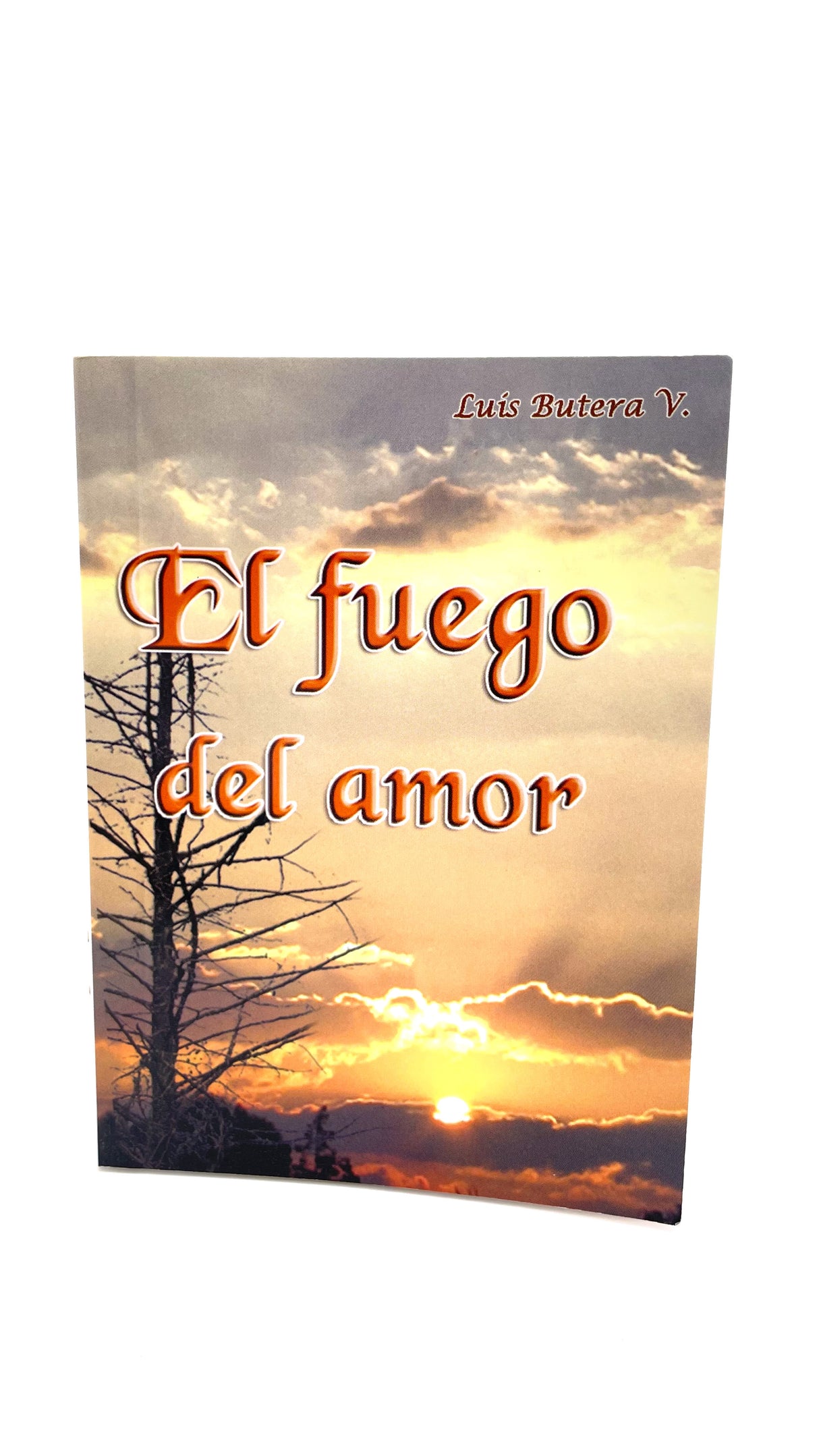 EL FUEGO DEL AMOR