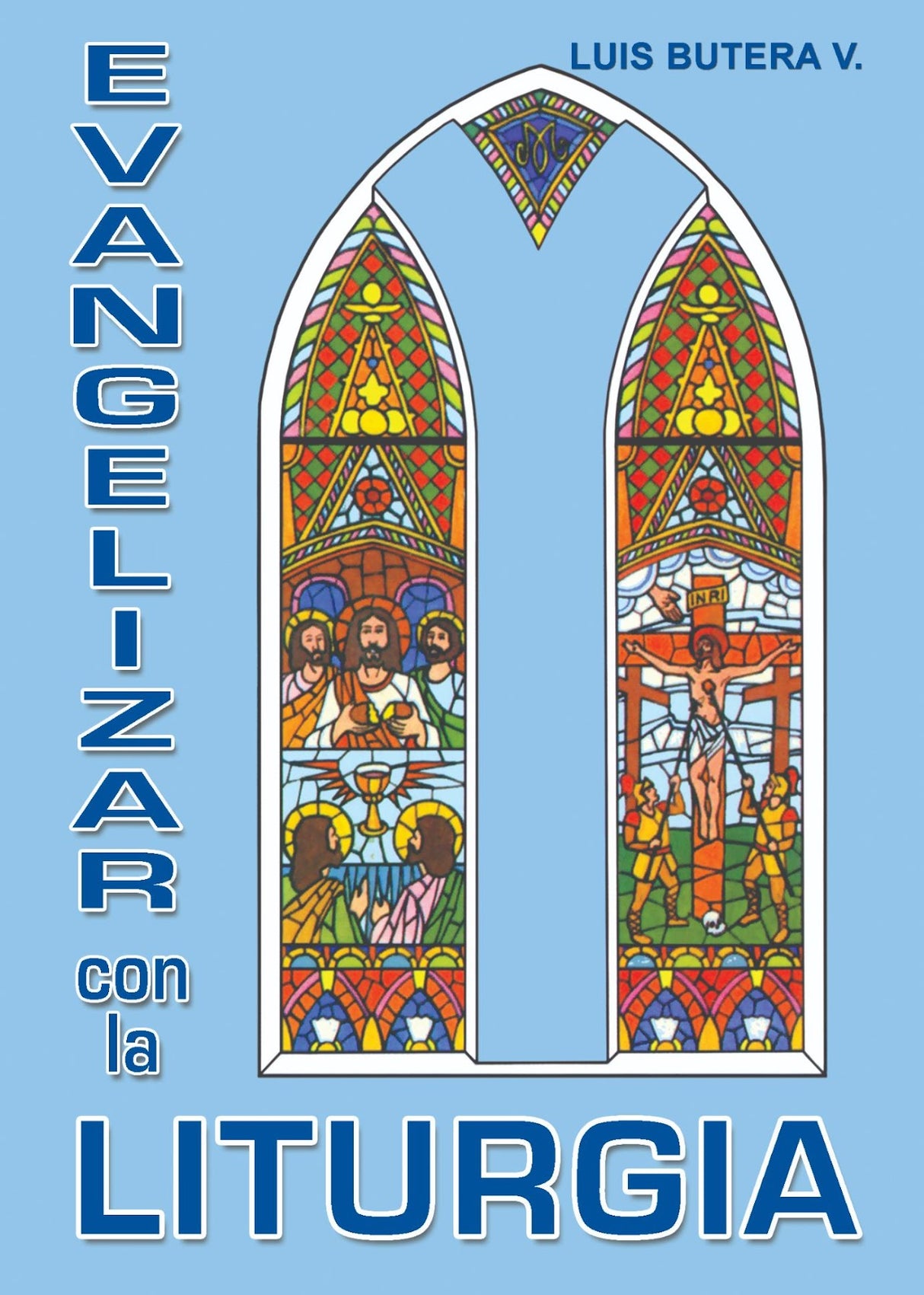 EVANGELIZAR CON LA LITURGIA