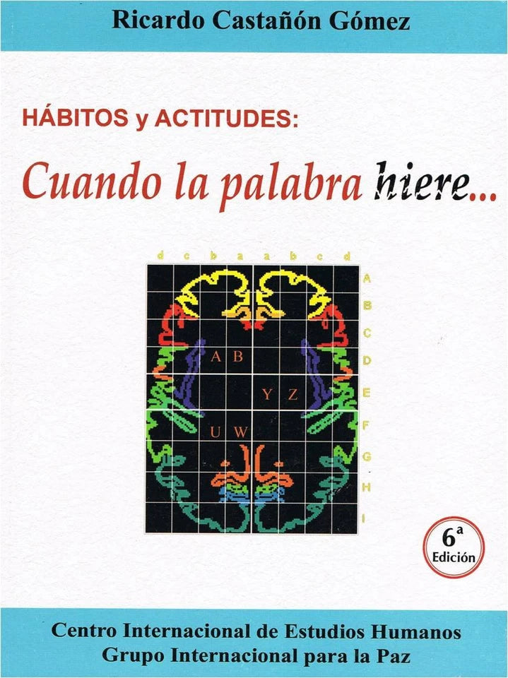 Cuando la palabra hiere (Spanish Edition)