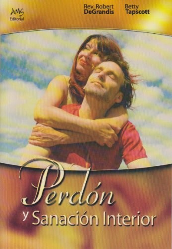 Perdón Y Sanación Interior